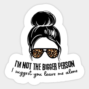 Messy Bun Leopard Glasses with Funny Mom Quote Sticker